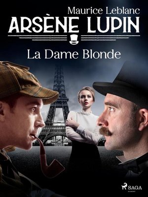 cover image of Arsène Lupin — La Dame Blonde